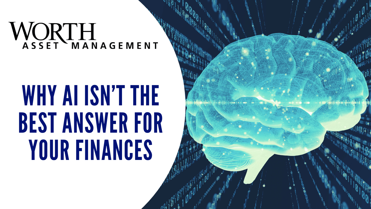 VIDEO: Why AI Isn’t the Best Answer for Your Finances
