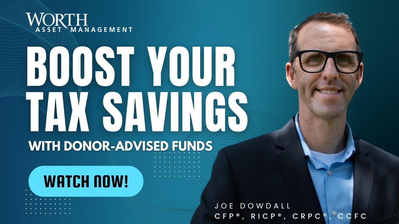 Boost Your Tax Savings with Donor-Advised Funds